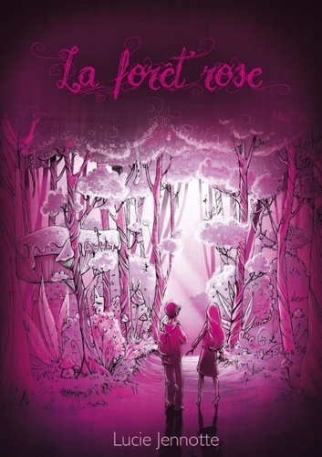 Emprunter La Forêt Rose livre