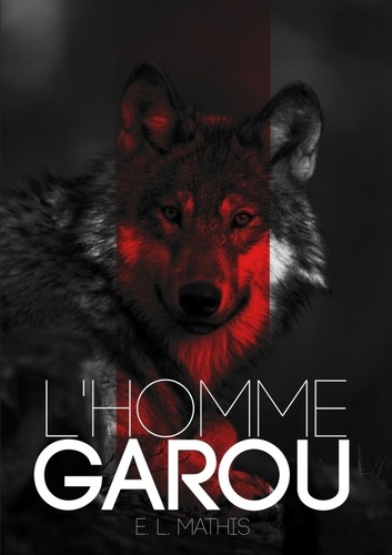 Emprunter L'Homme Garou livre
