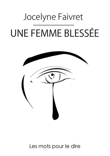 Emprunter Une femme blessée livre