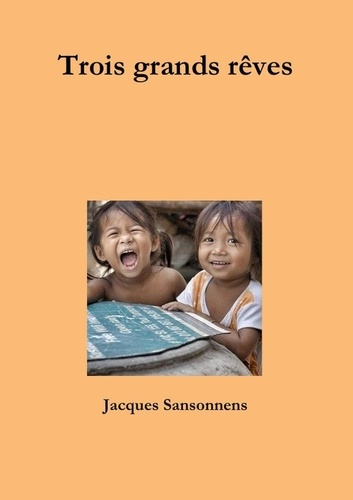 Emprunter Trois grands Reves livre