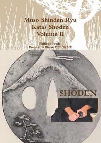 Emprunter Muso Shinden Ryu - Katas Shoden - Volume II livre