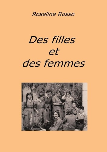 Emprunter Des filles et des femmes livre