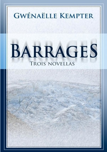 Emprunter Barrages livre