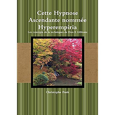 Emprunter Cette Hypnose Ascendante nommée Hyperempiria livre