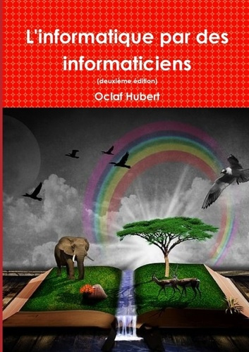 Emprunter L'informatique par des informaticiens. 2e édition livre