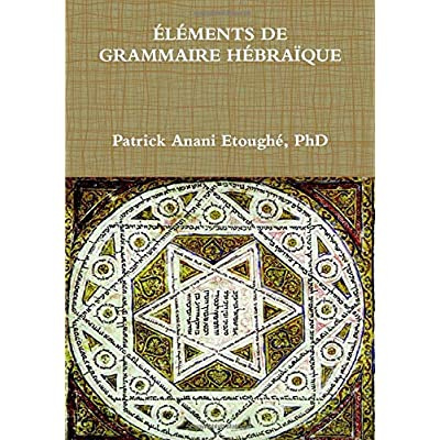 Emprunter Elements de grammaire de l'hébreu biblique livre