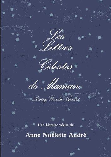 Emprunter Les lettres céleste de maman livre