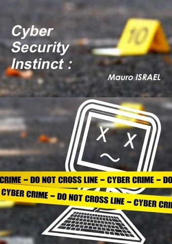Emprunter Cyber security instinct livre
