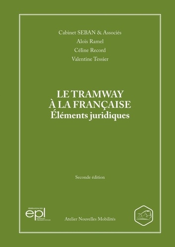 Emprunter Le tramway à la française. Eléments juridiques livre