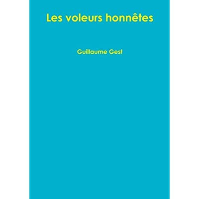 Emprunter Les voleurs honnêtes livre