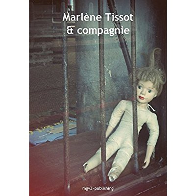 Emprunter MARLENE TISSOT & COMPAGNIE livre