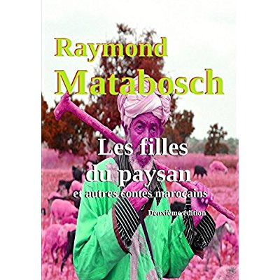 Emprunter LES FILLES DU PAYSAN ET AUTRES CONTES MAROCAINS livre