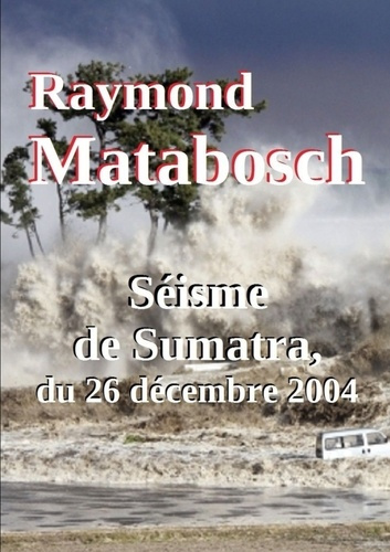Emprunter Séisme de Sumatra, du 26 décembre 2004 livre