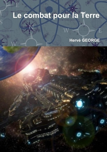 Emprunter Le combat pour la Terre livre