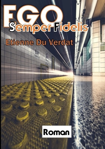 Emprunter Ego Semper Fidelis livre