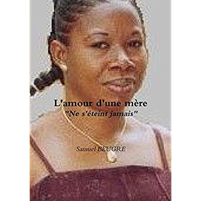 Emprunter L'AMOUR D'UNE MERE livre