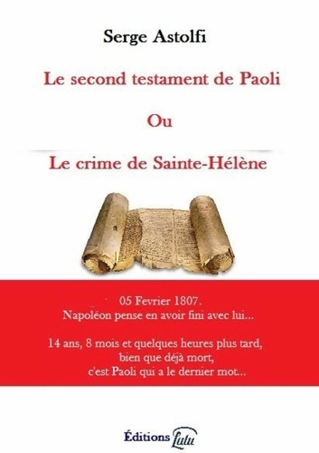 Emprunter Le second testament de Paoli ou le crime de Sainte-Hélène livre