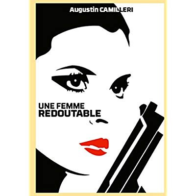 Emprunter UNE FEMME REDOUTABLE livre