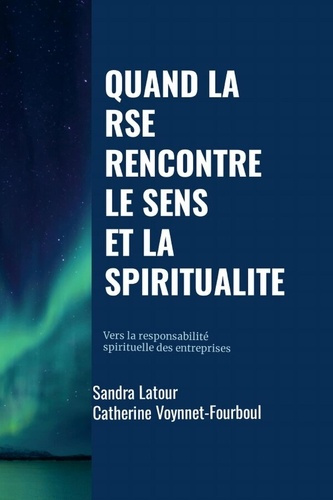 Emprunter Quand la RSE rencontre le sens et la spiritualité livre