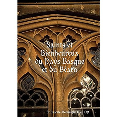Emprunter SAINTS ET BIENHEUREUX DU PAYS BASQUE ET DU BEARN livre