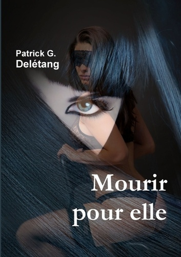 Emprunter Mourir pour elle livre