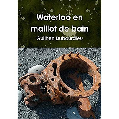 Emprunter WATERLOO EN MAILLOT DE BAIN livre