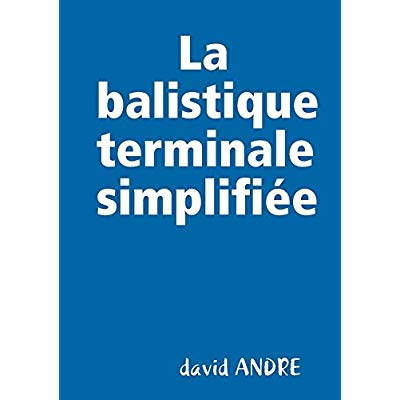 Emprunter LA BALISTIQUE TERMINALE SIMPLIFIEE livre