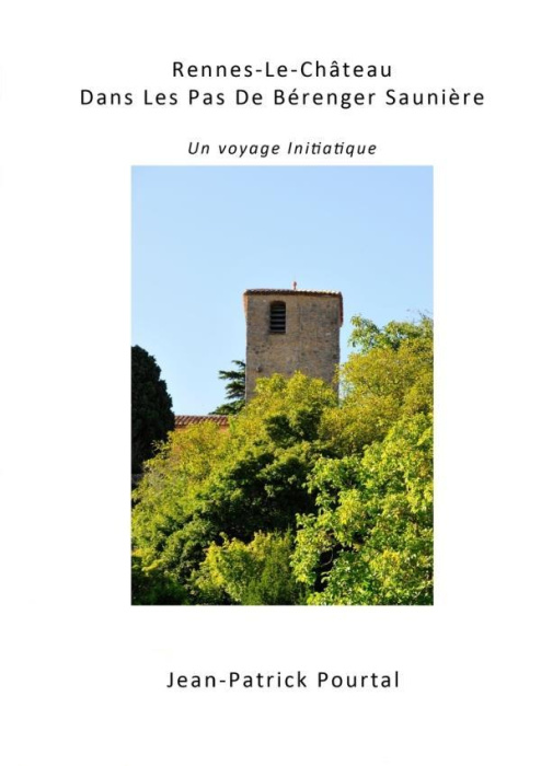 Emprunter Rennes-le-Château - Dans les pas de Bérenger Saunière. Un voyage initiatique livre