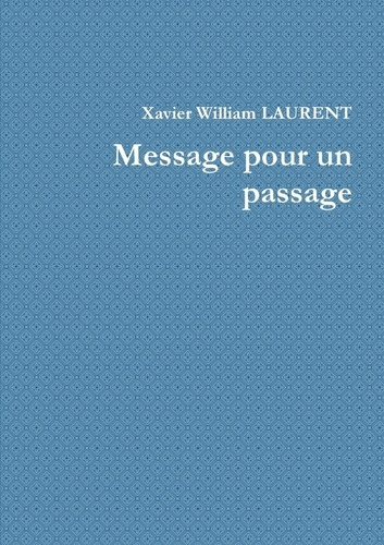Emprunter Message pour un passage livre
