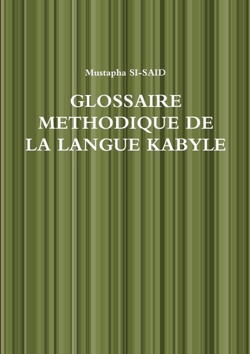 Emprunter Glossaire méthodique de la langue kabyle livre