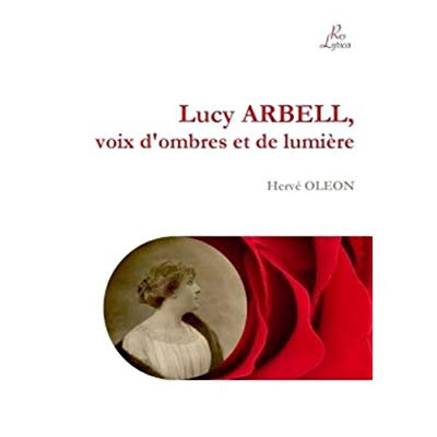 Emprunter Lucy Arbell. Voix d'ombres et de lumière livre