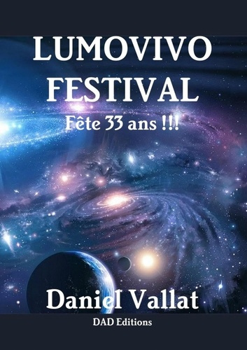 Emprunter Lumovivo Festival. Fête 33 ans !!! livre