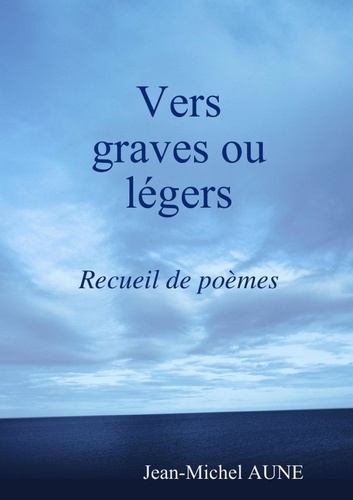Emprunter Vers graves ou légers livre