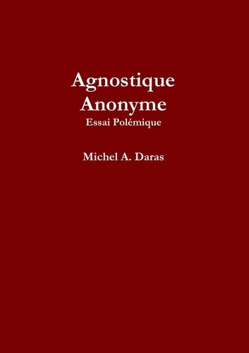 Emprunter Agnostique Anonyme livre