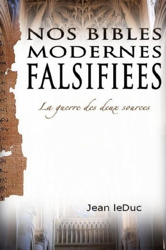 Emprunter Nos bibles modernes falsifiées livre
