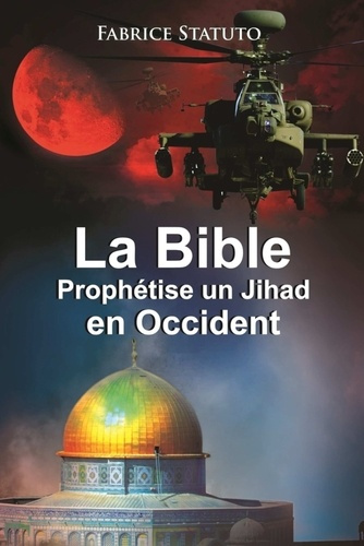Emprunter La Bible Prophétise un Jihad en Occident livre