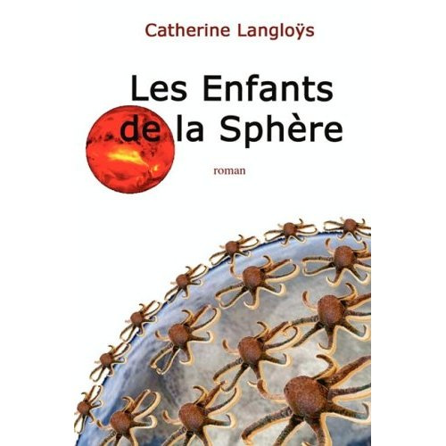 Emprunter Les enfants de la sphere livre