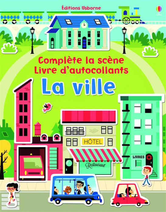 Emprunter La ville. Complète la scène livre