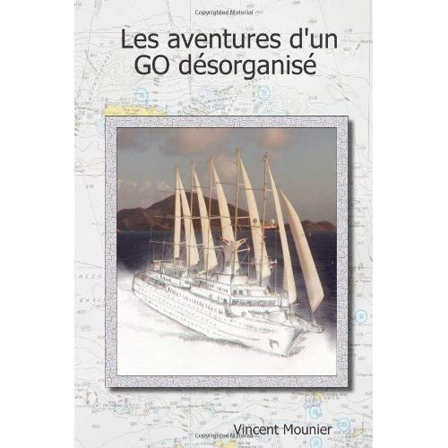 Emprunter Les aventures d'un Go désorganisé livre