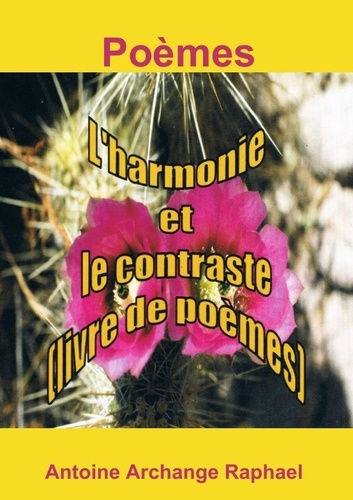 Emprunter L'harmonie et le contraste (livre de poèmes livre
