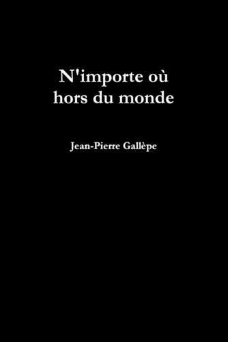 Emprunter N'importe où hors du monde livre