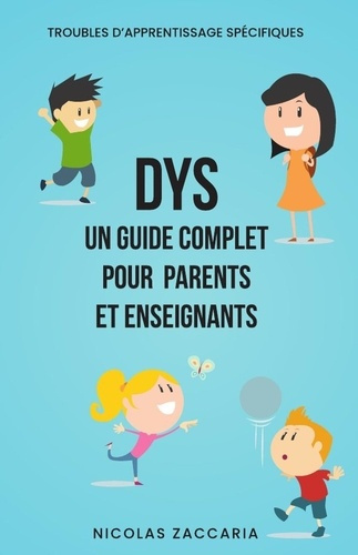 Emprunter Dys : Un Guide Complet pour Parents et Enseignants livre