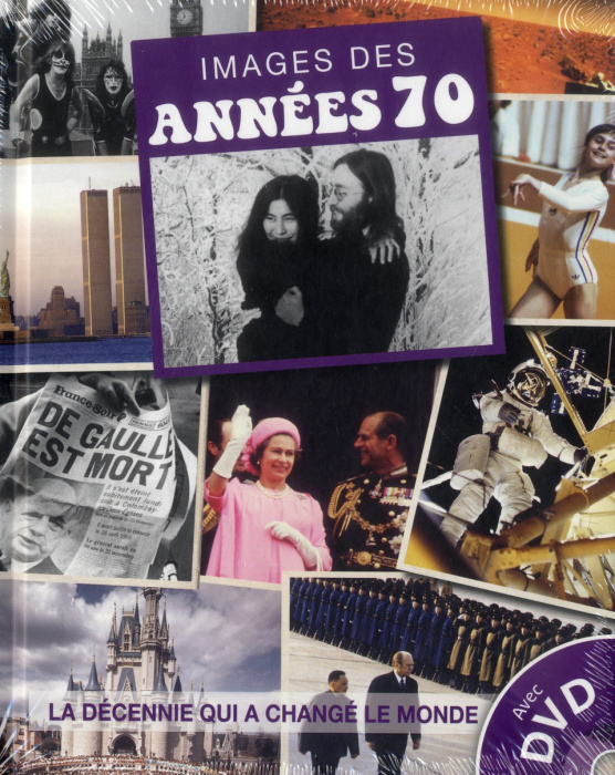 Emprunter Image des années 70/La décennie qui a changé le monde / La décennie qui a changé le monde livre