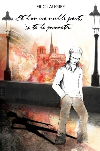 Emprunter Et l'on ira nulle part, je te le promets livre