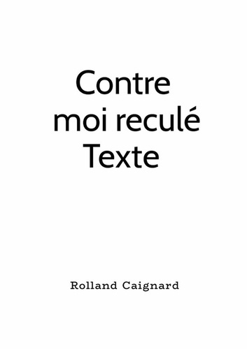 Emprunter Contre moi reculé Texte livre