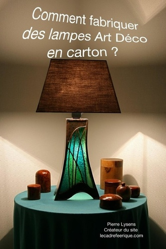 Emprunter Fabriquez une lampe Art Déco en carton livre