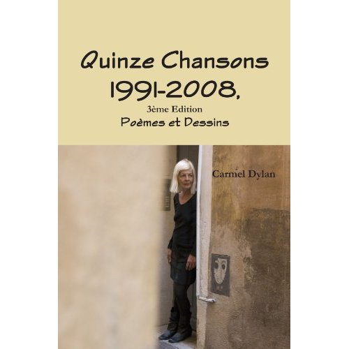Emprunter Quinze Chansons 1991-2008 , 3ème édition livre
