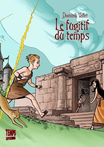 Emprunter Le fugitif du temps livre