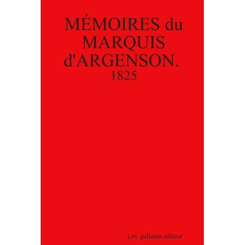 Emprunter Mémoires du Marquis d'Argenson, 1825 livre