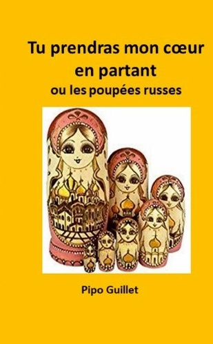 Emprunter Tu prendras mon coeur en partant. Les poupees russes livre